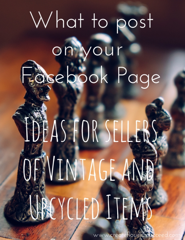 Facebook page ideas: What to post on your Facebook page to improve engagement for vintage and upcycled sellers