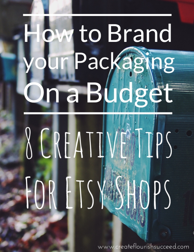 How to brand your packaging on a budget: 8 Creative tips for Etsy sellers
